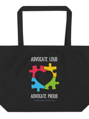 Advocate Loud, Advocate Proud – Large organic tote bag