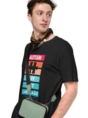 Autism Is My First Language – Short-Sleeve Unisex T-Shirt