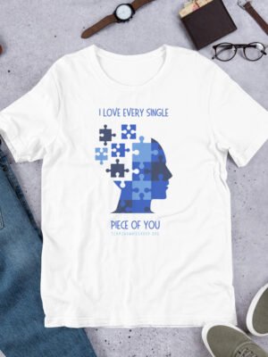 I Love Every Single Piece Of You – Unisex t-shirt