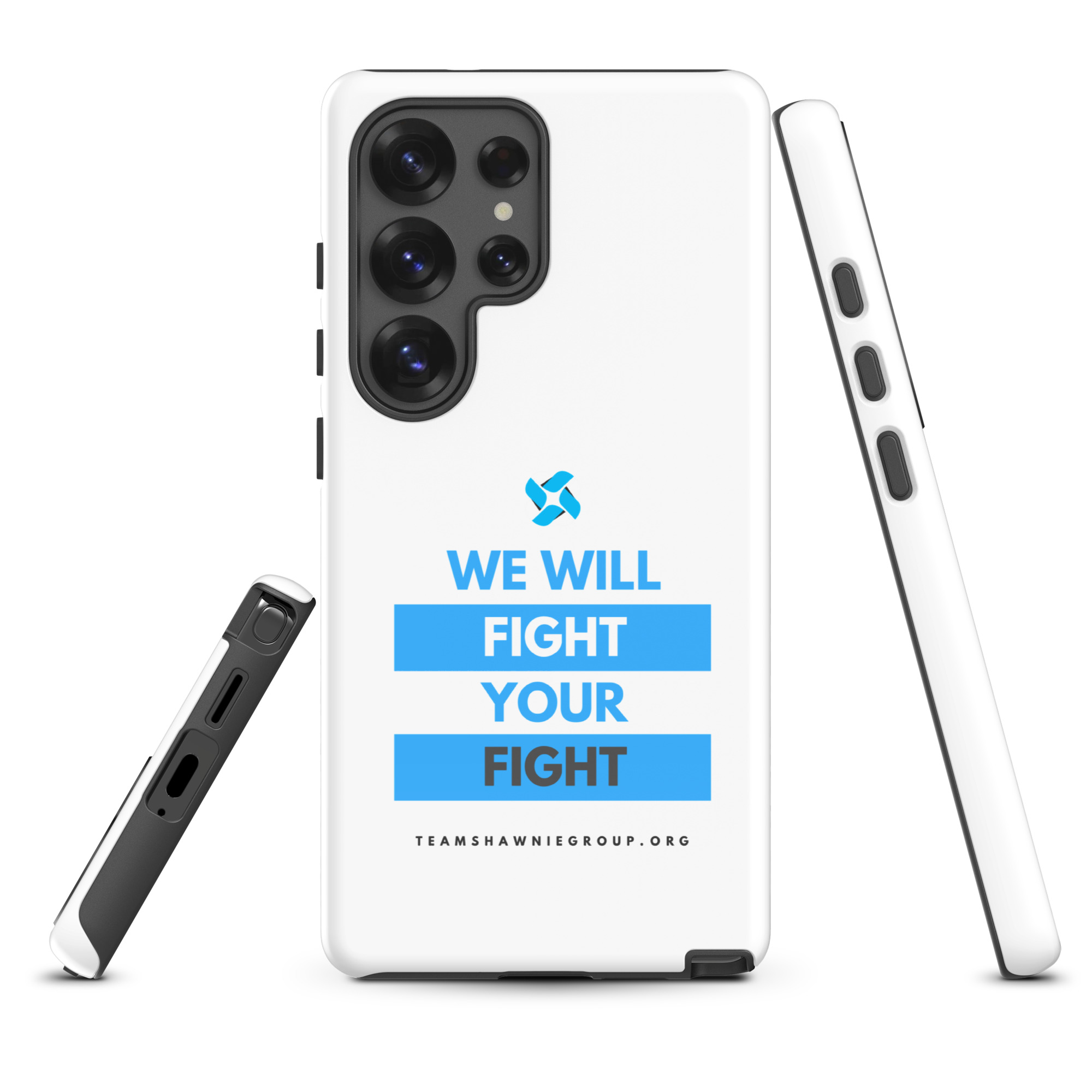 Tough case for Samsung Galaxy® S10-S25 - "We Will Fight Your Fight"