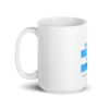 White glossy mug - "We Will Fight Your Fight" 11 oz | 15 oz | 20 oz - Image 3